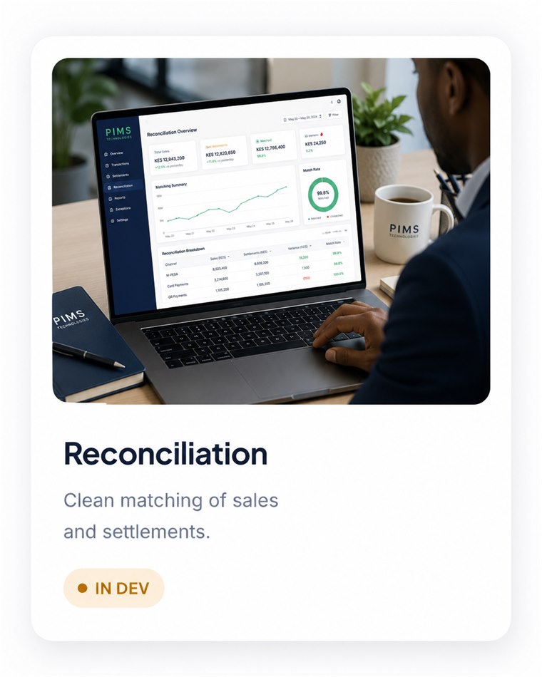 Reconciliation — clean matching of sales and settlements. In development.